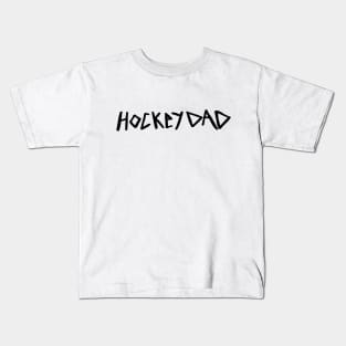 HOCKEY DAD (Black) Kids T-Shirt